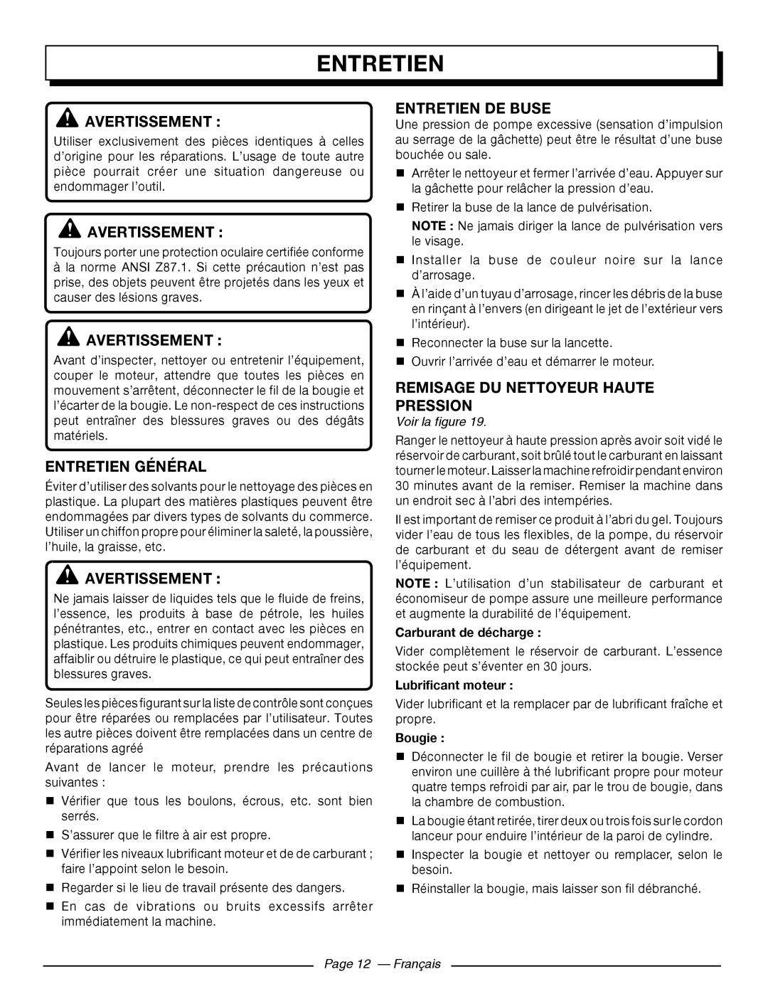 Homelite HL80923  Avertissement , Entretien Général, Entretien de buse, Remisage du nettoyeur haute pression 